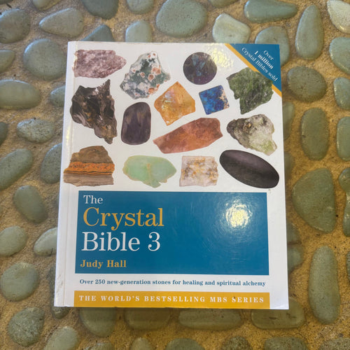 The Crystal Bible 3 by Judy Hall