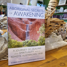 Load image into Gallery viewer, Aboriginal Secrets of Awakening