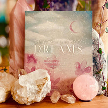Load image into Gallery viewer, The Complete Book of Dreams ~ a guide to unlocking the meaning and healing power of your dreams