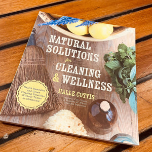 Natural Solutions for Cleaning and Wellness