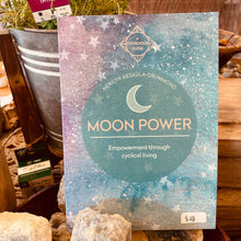 Load image into Gallery viewer, Moon Power - Empowerment Through Cyclical Living