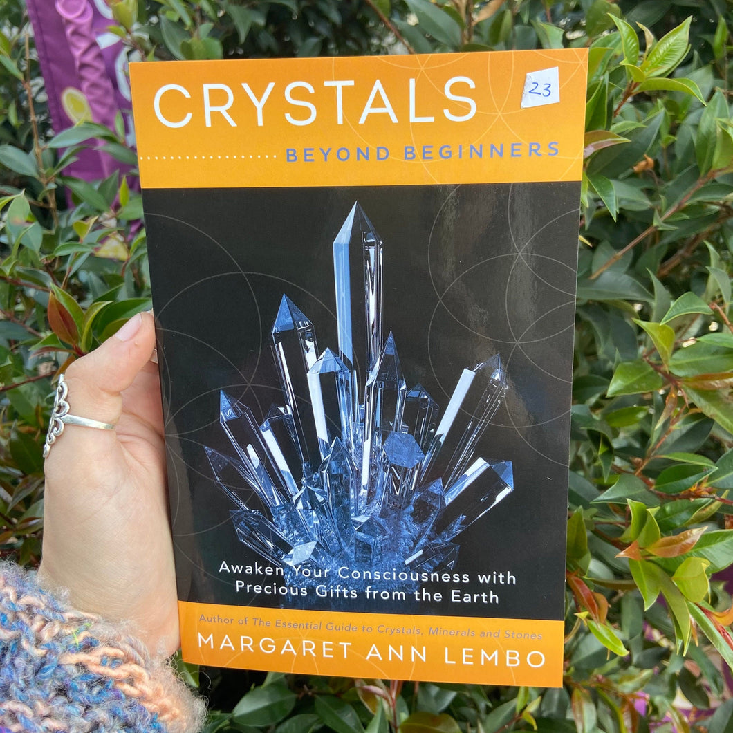 Crystals ~ Beyond Beginners