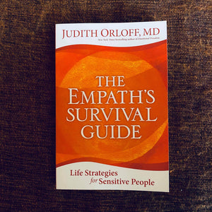 The Empaths Survival Guide - Life Strategies for Sensitive People
