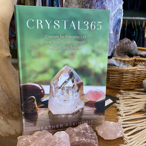 Crystal 365 ~ Crystals for Everyday Life