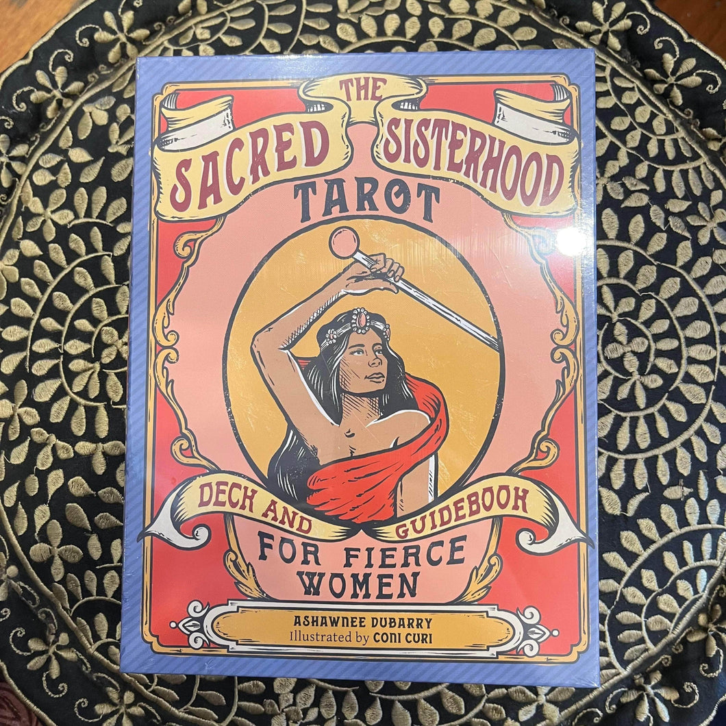 The Sacred Sisterhood Tarot ~ Deck and Guidebook for Fierce Women
