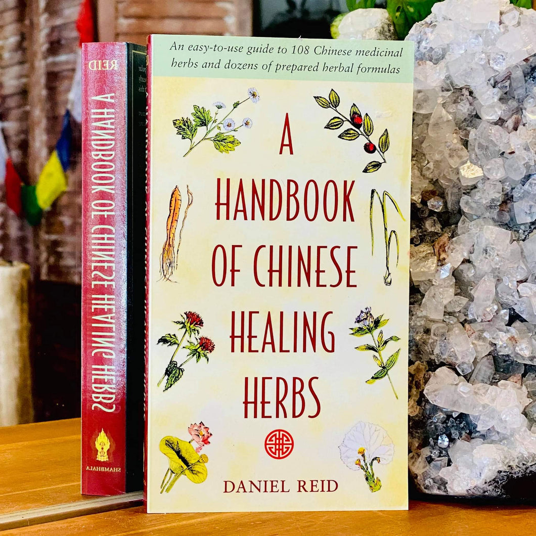 A Handbook of Chinese Healing Herbs