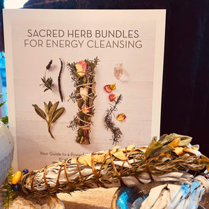 Sacred Herb Bundles For Energy Cleansing - DIY Sage Smudge